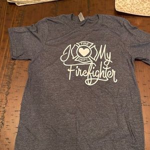 I Love My Firefighter Tshirt